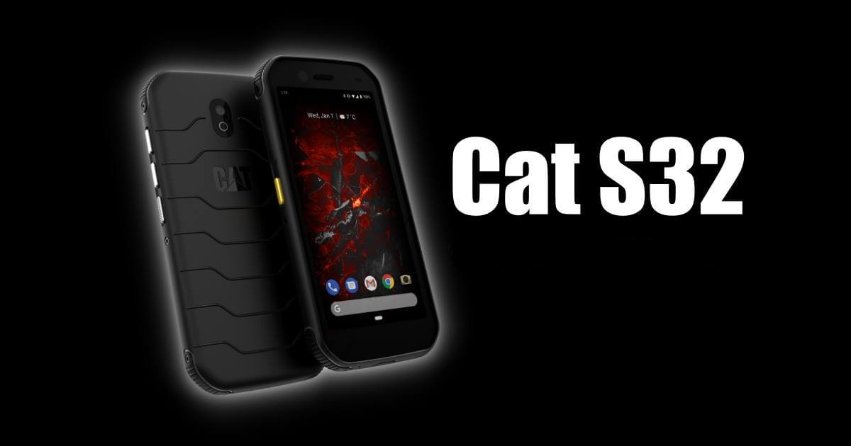 Oversigt over Cat S32 smartphone med nøglefunktioner